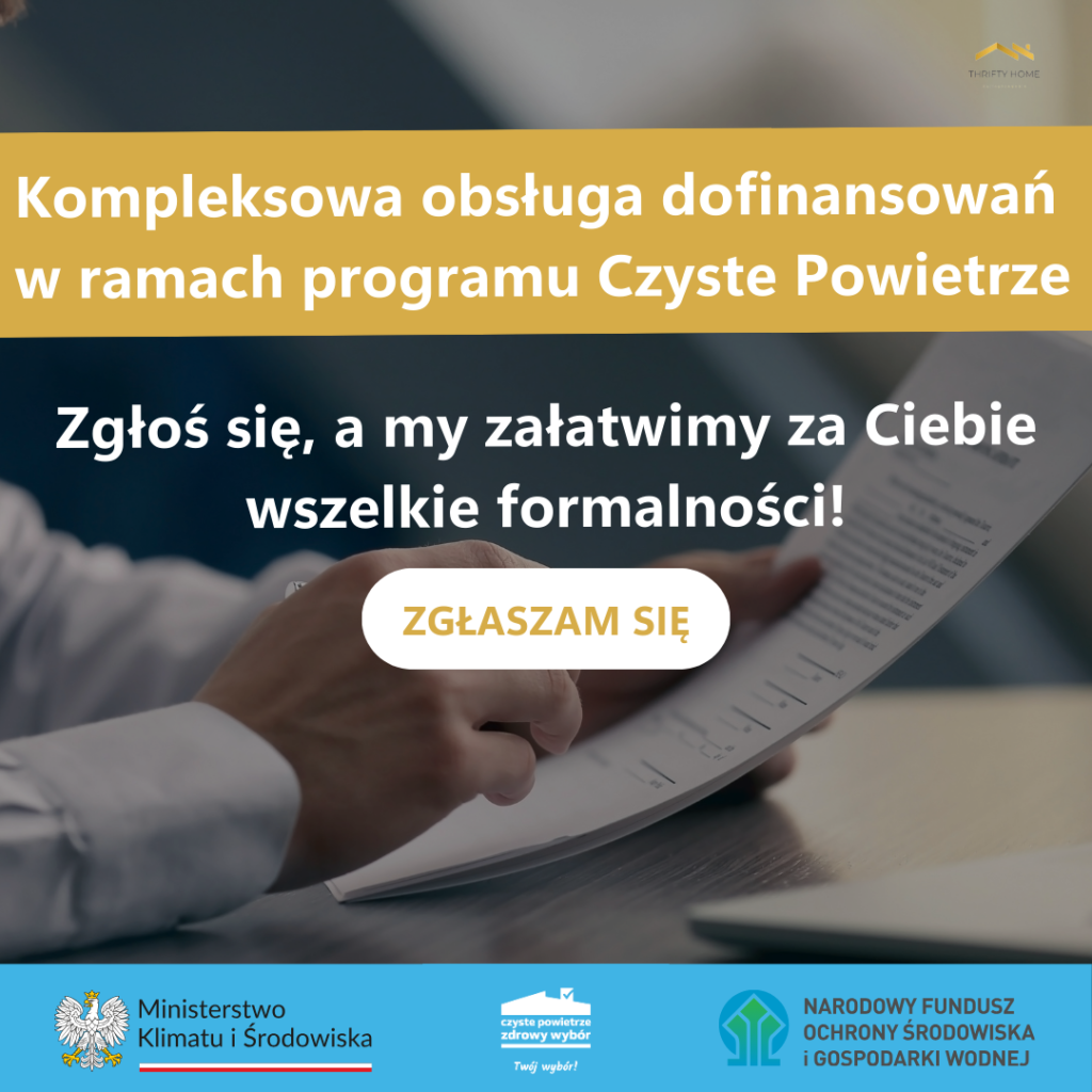 kompleksowa obsługa dofinansowań z programu Czyste Powietrze